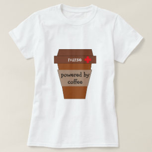 T-shirt Infirmière Alimentée Par Café