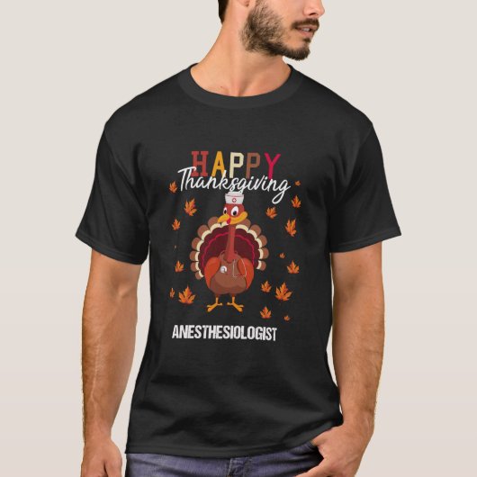 T-shirt Infirmière anesthésiste bon thanksgiving turkey T (Devant)