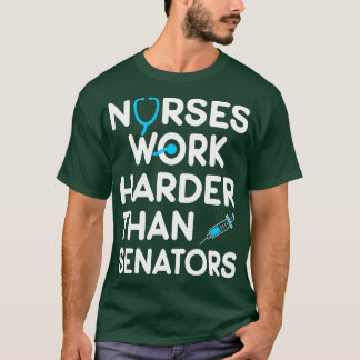 T-shirt Infirmière Cadeau Les infirmières travaillent plus