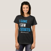 T-shirt Infirmière d'anesthésie CRNA Anesthetist Assistant (Devant entier)