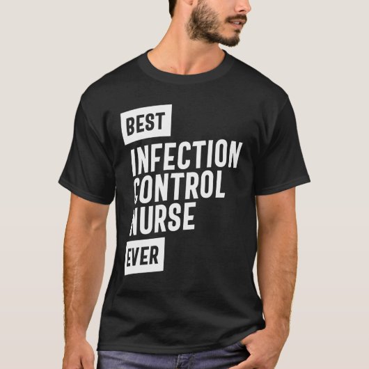 T-shirt Infirmière de contrôle de l'infection meilleure Ti (Devant)