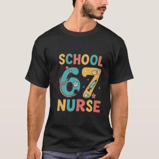 T-shirt Infirmière de l'école 67 six sept  mème infirmière
