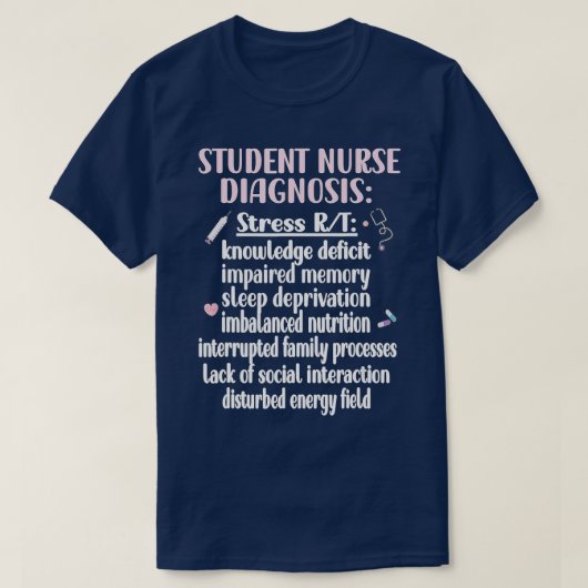 T-shirt Infirmière de l'étudiant Diagnostic de soins infir (Design devant)