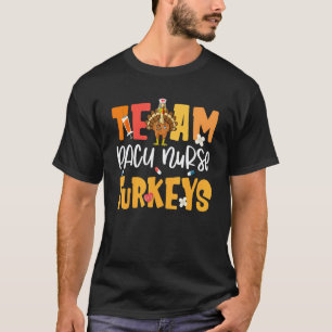 T-shirt Infirmière d'équipe PACU Dindes - Dinde Post Anest