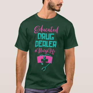 T-shirt Infirmière détentrice de drogue drôle