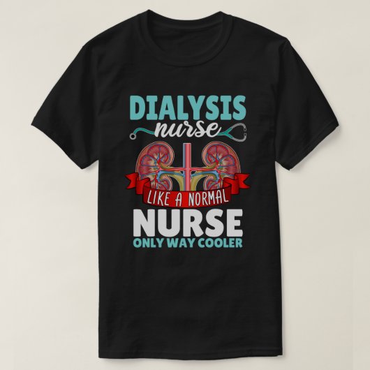T-shirt Infirmière dialyse comme une infirmière normale Nu (Design devant)