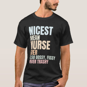 T-shirt Infirmière Drôle Dit - Plus Belle Jamais