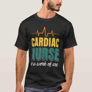 T-shirt Infirmière en cardiologie est une œuvre d'art