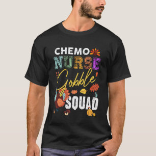 T-shirt Infirmière en chimiothérapie Gobble Squad Thanksgi