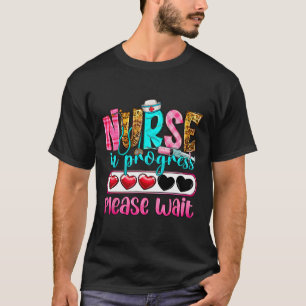 T-shirt Infirmière En Cours S'Il Vous Plaît Attendre École
