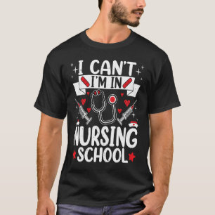 T-shirt Infirmière en devenir Future infirmière Je ne peux