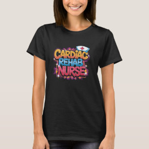 T-shirt Infirmière en réadaptation cardiaque, RN Départeme