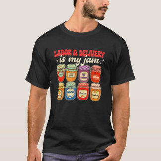 T-shirt Infirmière en salle d'accouchement L&D est ma pass