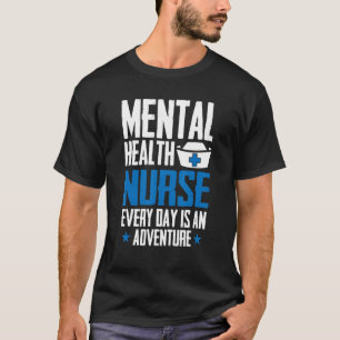 T-shirt Infirmière En Santé Mentale Chaque Jour Est Une Ps