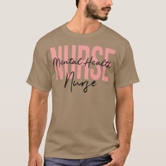 T-shirt Infirmière en santé mentale Infirmière en psychiat