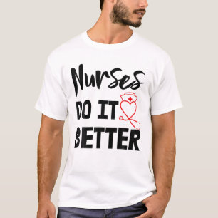 T-shirt Infirmière Faire Mieux C'Est Hommes Soins Infirmie