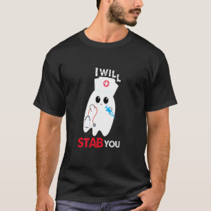 T-shirt Infirmière Ghost Boo Je Vais Te Te Tirer Drôle Hal