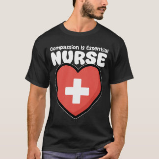 T-SHIRT INFIRMIÈRE - LA COMPASSION EST ESSENTIELLE