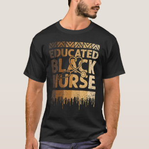 T-shirt Infirmière noire instruite Mois de l'histoire des