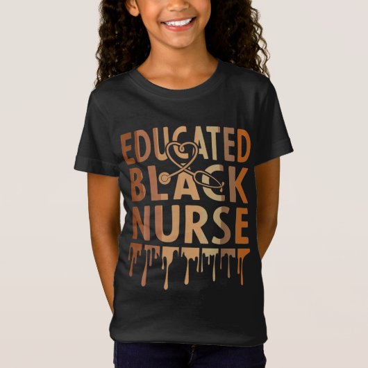 T-Shirt Infirmière noire Melanin Infirmière instruite Hist (Devant)