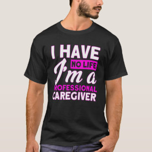 T-shirt Infirmière non professionnelle de vie soignante in