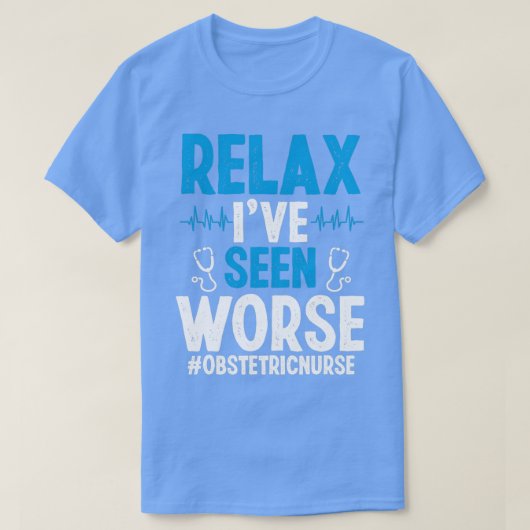 T-shirt Infirmière obstétrique OBGYN Infirmière doit avoir (Design devant)