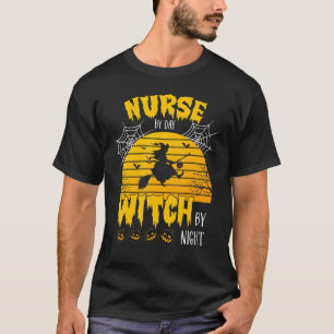 T-shirt Infirmière Par Jour Sorcière Par Nuit Hommes Femme