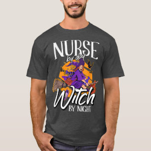 T-shirt Infirmière Par Jour Sorcière Par Nuit Lazy Costume