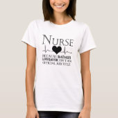 T-shirt Infirmière parce que Badass Lifesaver n'est pas of (Devant)