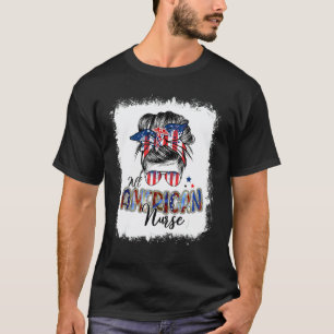 T-shirt Infirmière Patriotique 4 Juillet Coiffure Désordon