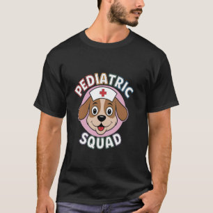 T-shirt Infirmière Pédiatrique Pédiatre Drôle Peds Équipe