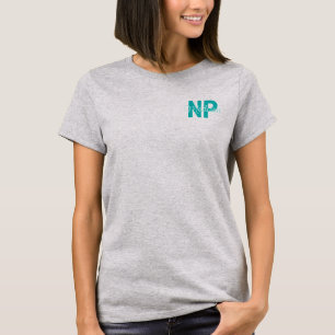 T-shirt Infirmière personnalisée praticienne avec nom NP C