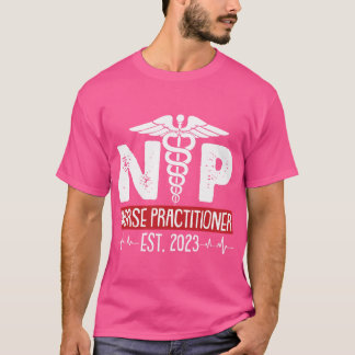 T-shirt Infirmière Praticien Est 2023 Diplômée Étudiante