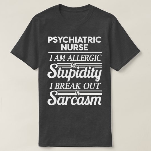 T-SHIRT INFIRMIÈRE PSYCHIATRIQUE 1 (Design devant)