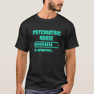 T-shirt Infirmière Psychiatrique En Cours - Clinique Hôpit
