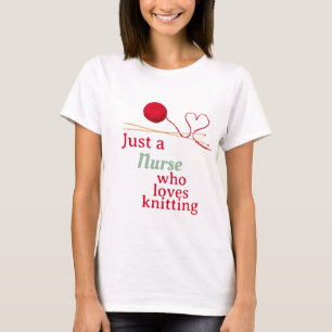 T-shirt Infirmière qui aime tricoter Cœur de fil rouge