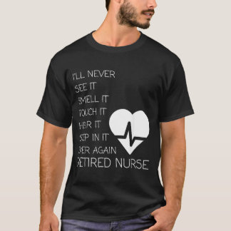 T-shirt Infirmière retraitée drôle