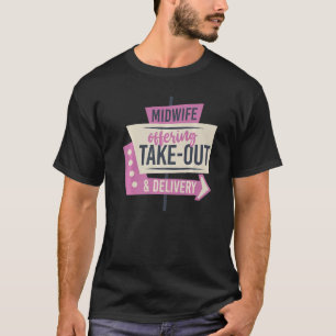T-shirt Infirmière sage-femme travailleuse de naissance Mi