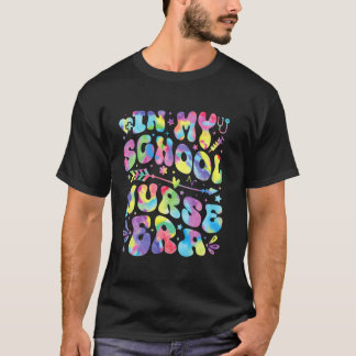 T-shirt Infirmière scolaire à mon époque d'infirmière scol
