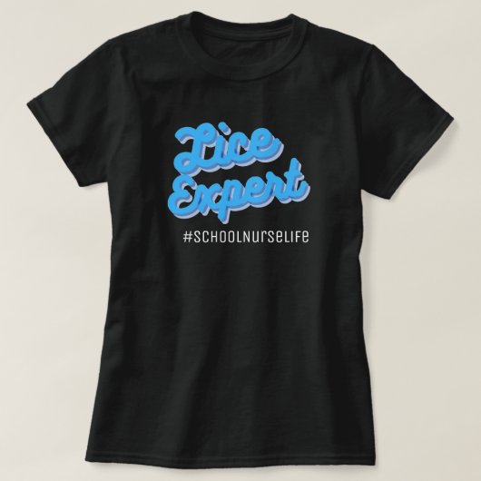 T-shirt Infirmière scolaire "Expert des poux" amusant (Design devant)