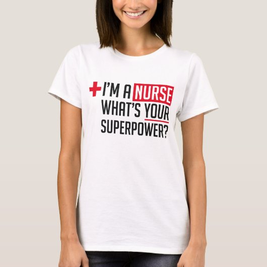 T-shirt Infirmière Superpowered (Devant)