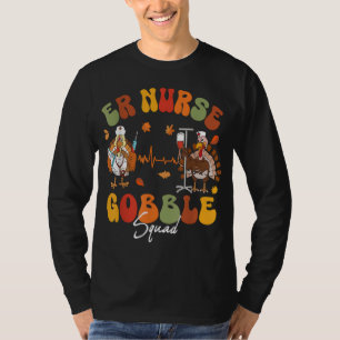 T-shirt infirmière Turquie Gobble Squad ER infirmière Than