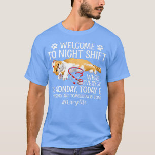 T-shirt Infirmière Vie Bienvenue À Nuit Shift Rn Lpn Cna I