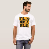 T-shirt Inflammable, Sensible au Feu (Devant entier)