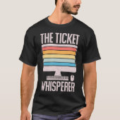 T-shirt Information Technology Tech Support The Ticket Whi (Devant)