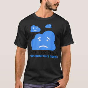 T-shirt Informatique Cloud Ingénieur réseau informatique I