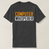 T-shirt Informatique Whisperer Funny Coding Programmateur (Design devant)