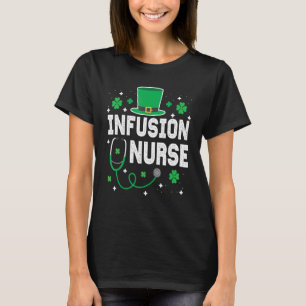 T-shirt Infusion Infirmière St Patrick's Day Lucky Infirmi