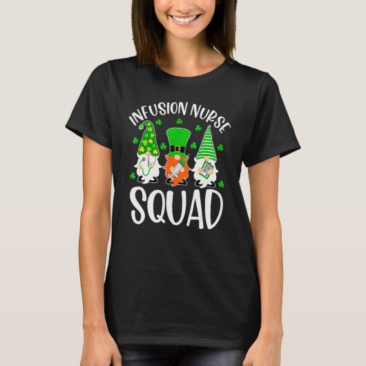 T-shirt Infusion Nurse Squad Nursing St Patrick Day Gnomes (Devant)