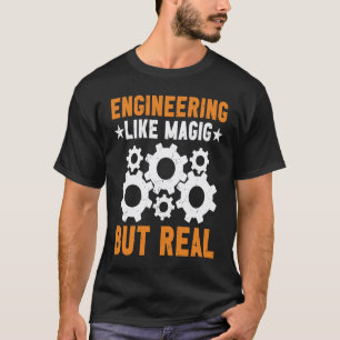 T-shirt Ingénierie de garage comme par magie mais réelle